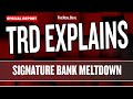 Signature Bank Meltdown And Impact on Real Estate | Special Report