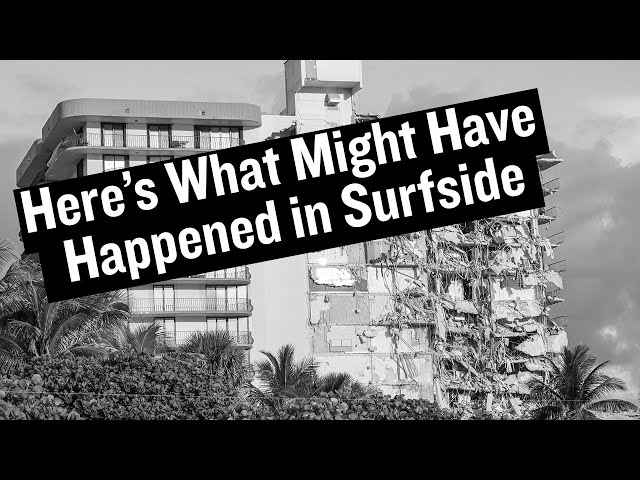 Here's What Might Have Happened In Surfside