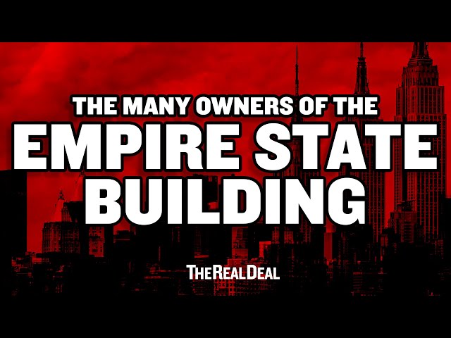 The Many Owners of the Empire State Building