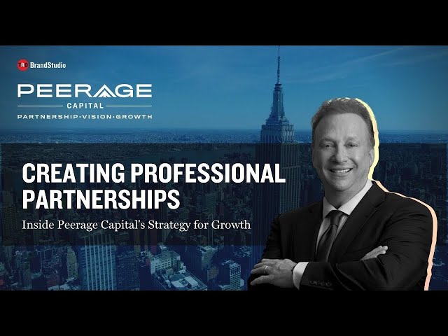 Miles Nadal of Peerage Capital Reveals the Secrets to Building Successful Partnerships in RE