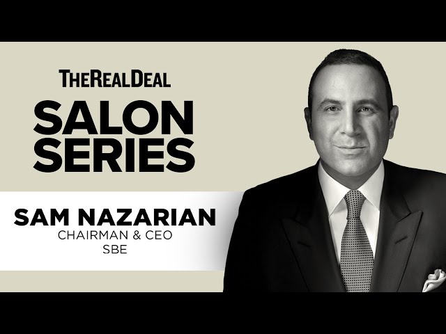 SBE's hospitality king Sam Nazarian on his prolific portfolio, next business boom & more