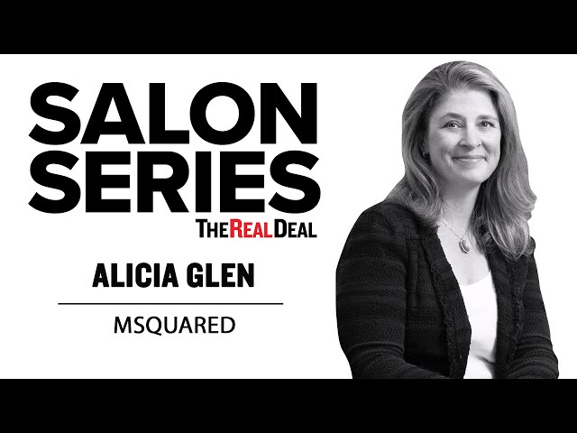 MSquared CEO Alicia Glen talks NYC’s housing crisis, new infrastructure and more | Salon Series