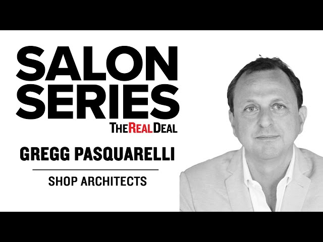Shop Architects' Gregg Pasquarelli on what drives his success, urban expansion and more |SalonSeries