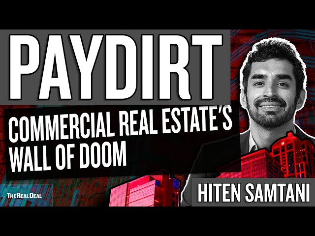 Commercial real estate's wall of doom - Paydirt