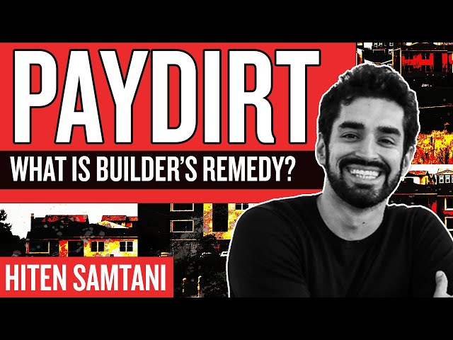 Builder's Remedy – How A Legal Loophole Could Transform the Housing Market | Paydirt