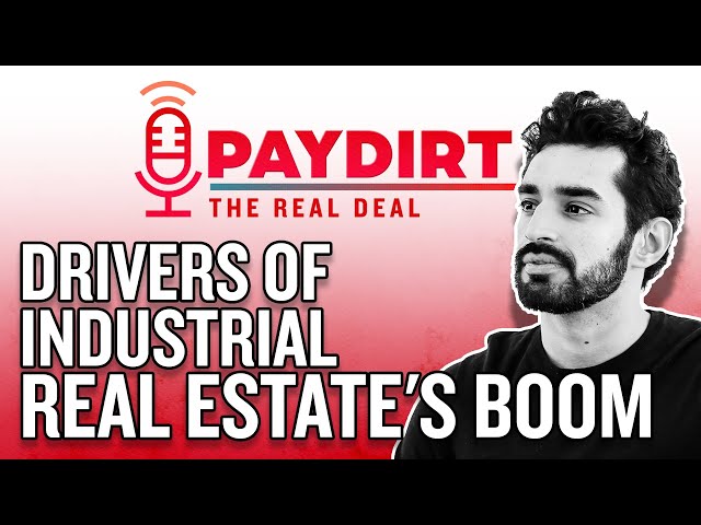 Last Mile-High Club: Drivers of industrial real estate's boom | Paydirt